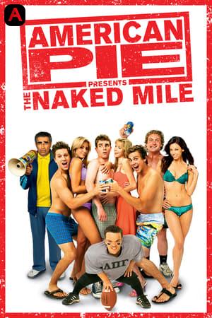 American Pie Presents: The Naked Mile