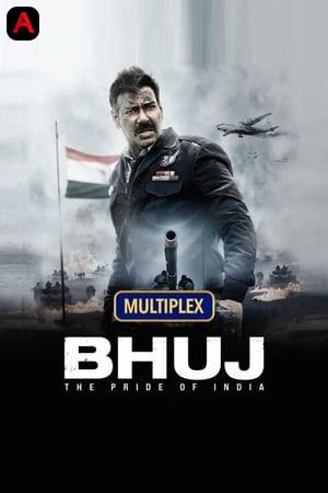 Bhuj: The Pride Of India