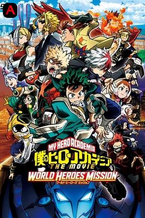 Boku No Hero Academia The Movie 3: World Heroes Mission