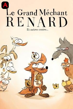 Le Grand Méchant Renard et autres contes...