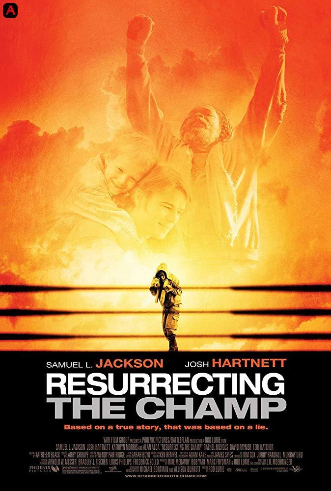 Resurrecting The Champ(2007)