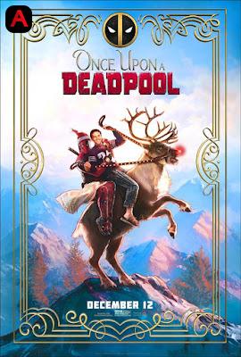 Once Upon A Deadpool(2018)